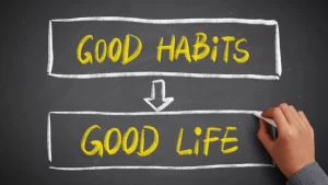 Habits